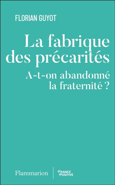 La fabrique des précarités